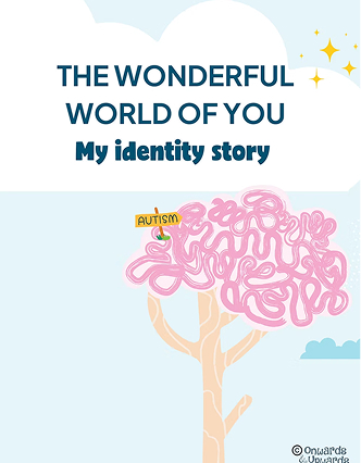 Book cover featuring the title "The Wonderful World of You: My Identity Story" with an illustrated brain-shaped tree and a small sign labeled "Autism".